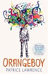 Orangeboy by Patrice Lawrence