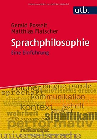 Sprachphilosophie: Eine Einführung