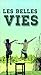 Les belles vies