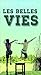 Les belles vies