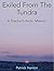 Exiled From The Tundra: A T...