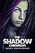 The Shadow Chronicles, Part 1 (Two-Book Collection: Shadow Lurker, Dark Works)