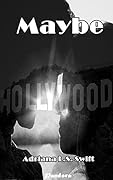 Maybe: (Primera parte de cinco)