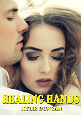 Healing Hands (Kindle Edition)