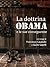 La dottrina Obama e le sue conseguenze: Gli Stati Uniti e il mondo, un nuovo inizio?
