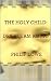 THE HOLY CHILD: DER STURM K...