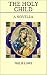 THE HOLY CHILD: A NOVELLA