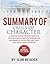 Summary Of Crisis Of Character: A White House Secret Service Officer Discloses His Firsthand Experience With Hillary, Bill and How They Operate with BONUS Critics Review