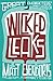 Wicked Leaks