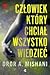 Człowiek, który chciał wszystko wiedzieć