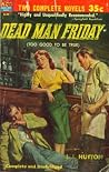 Dead Man Friday by J.F. Hutton Dead Man Friday by J.F. Hutton