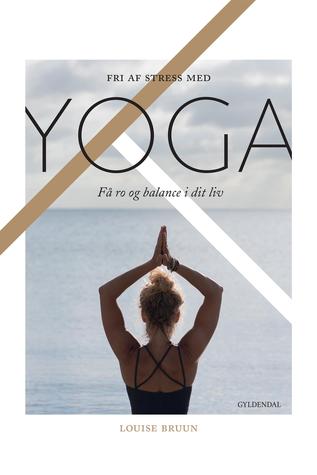 Fri af stress med yoga (ebook)