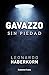 Gavazzo. Sin piedad. by Leonardo Haberkorn