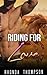Riding for Love by Rhonda Thompson