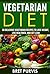 Vegetarian Diet: 50 Delicio...
