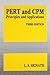 PERT and CPM: Principles an...