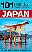 Japan Travel Guide: 101 Coolest Things to Do in Japan
