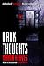 Dark Thoughts (Expanded Edition)