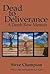 Dead to Deliverance