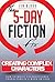 Creating Complex Characters: The 5-Day Fiction Fix