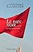Le pain noir - tome 3: Les Drapeaux de la ville (Roman) (French Edition)