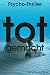 Tot gemacht