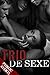 Trio de Sexe (Amour à plusieurs, Hard, Nouvelle Érotique) (French Edition)