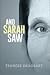 And Sarah Saw