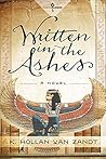 Written in the Ashes by K. Hollan Van Zandt