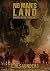 No Man's Land: Horror in the Trenches