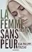 La femme sans peur (Volume 8) (French Edition)