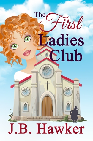 The First Ladies Club (First Ladies Club #1)