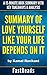 Summary of Love Yourself Like Your Life Depends On It: by Kamal Ravikant | Includes Key Takeaways & Analysis