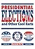 Presidential Elections and Other Cool Facts, 4th edition