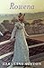 Rowena: Regency Belle Serie...