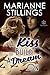 A Kiss to Build A Dream On by Marianne Stillings