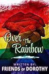 Over The Rainbow by A.J. Marcus