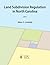Land Subdivision Regulations in North Carolina