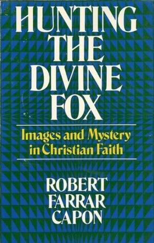 Hunting the Divine Fox: An Introduction to the Language of Theology (Paperback)
