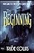 The Beginning