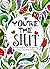 You're the Shit: A totally inappropriate self-affirming adult coloring book (Totally Inappropriate Series)