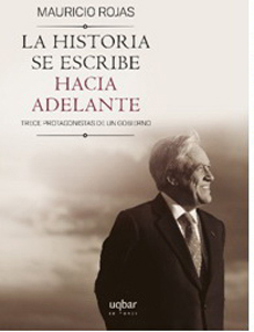 La Historia se escribe hacia Adelante (Paperback)