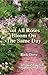 Not All Roses Bloom On The Same Day by Rick Dove