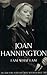 I Am What I Am  by Joan Hannington