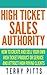 High Ticket Sales Authority: How To Create And Sell Your Own High Ticket Product or Service And Attract High Paying Clients