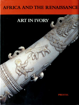 Africa and the Renaissance: Art in Ivory