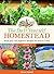 The Do It Yourself Homestead - Level One: Build your self-sufficient lifestyle one level at a time