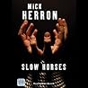 Slow Horses by Mick Herron