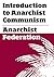 Introduction to Anarchist Communism
