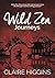Wild Zen Journeys by Claire Higgins